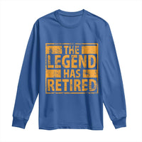 Retro The Legend Has Retired Long Sleeve Shirt