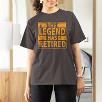 Retro The Legend Has Retired T Shirt For Women