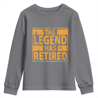 Retro The Legend Has Retired Youth Sweatshirt