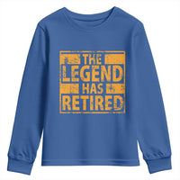 Retro The Legend Has Retired Youth Sweatshirt