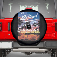 Funny Retirement Gift Spare Tire Cover I'm Retired It's 5 O'Clock Everywhere Beach Summer Vibes