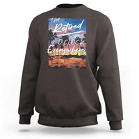 Funny Retirement Gift Sweatshirt I'm Retired It's 5 O'Clock Everywhere Beach Summer Vibes