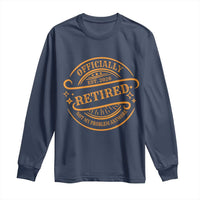 Retired Est 2026 Long Sleeve Shirt Not My Problem Anymore Vintage Retirement Gifts - Wonder Print Shop