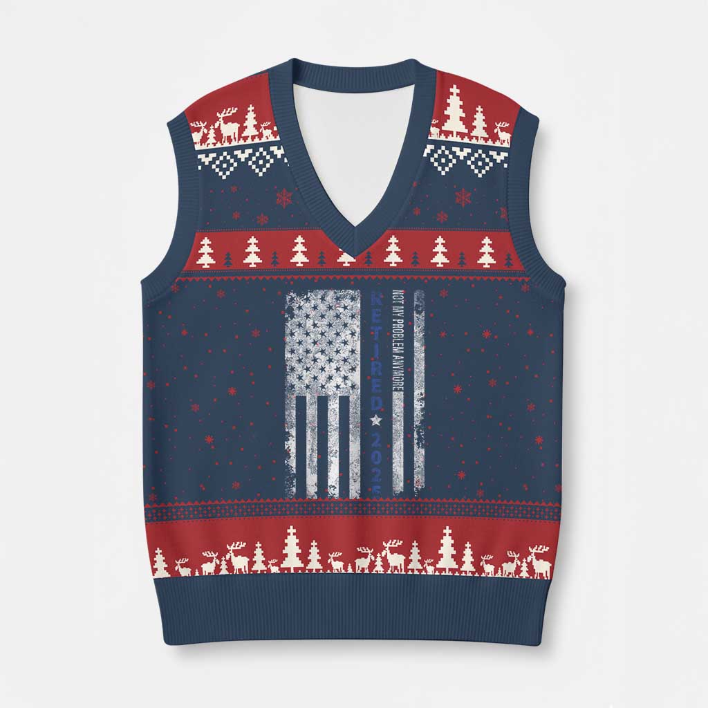 Retired 2025 V-Neck Knit Sweater Vest Not My Problem Anymore Vintage American Flag - Wonder Print Shop