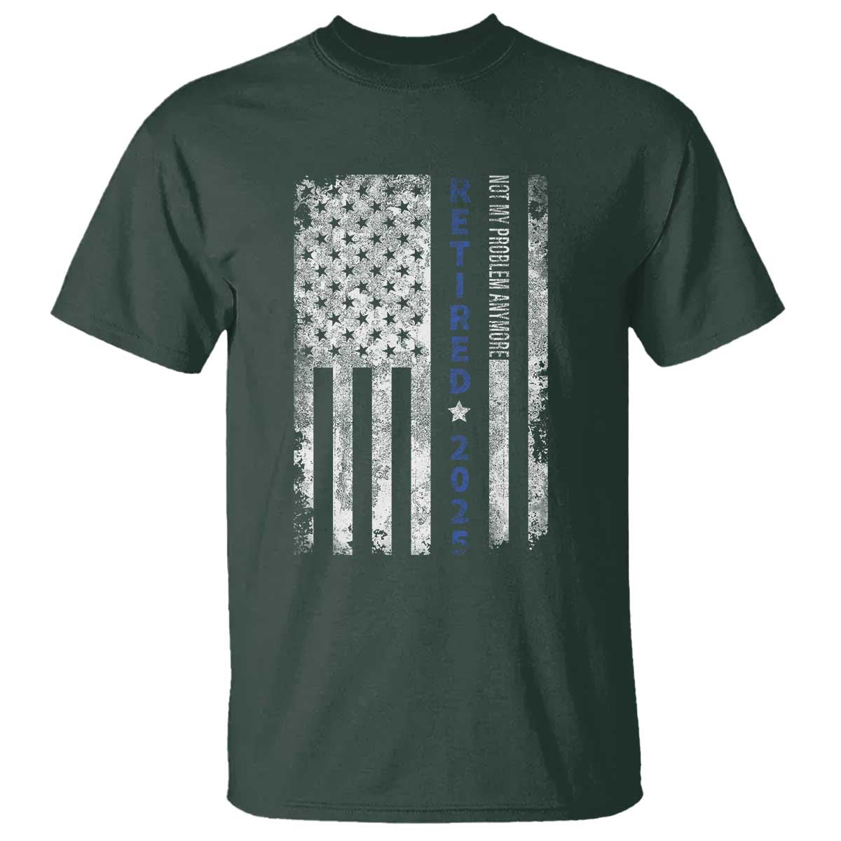 Retired 2025 T Shirt Not My Problem Anymore Vintage American Flag - Wonder Print Shop