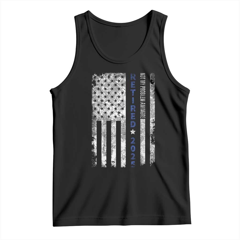 Retired 2025 Tank Top Not My Problem Anymore Vintage American Flag - Wonder Print Shop