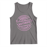 Retired Est 2025 Tank Top Not My Problem Anymore Vintage Pink Retirement Gifts TS10