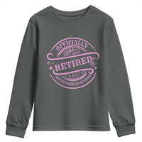 Retired Est 2025 Youth Sweatshirt Not My Problem Anymore Vintage Pink Retirement Gifts TS10