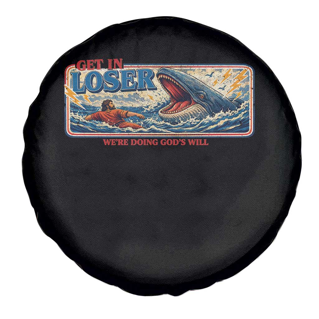 Funny Jonah And The Whale Spare Tire Cover Christian Bible Get in Loser Were Doing Gods Will