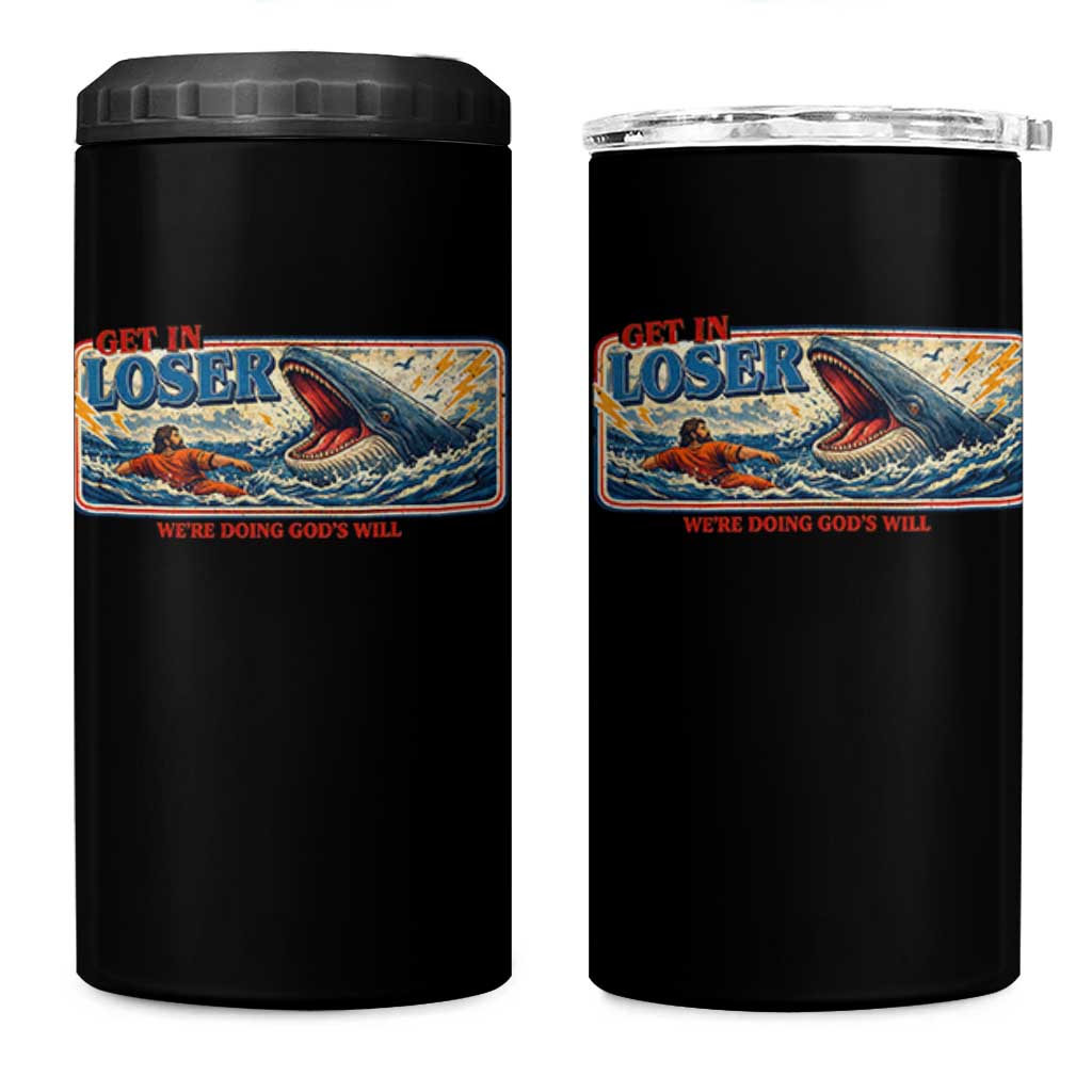 Funny Jonah And The Whale 4 in 1 Can Cooler Tumbler Christian Bible Get in Loser Were Doing Gods Will