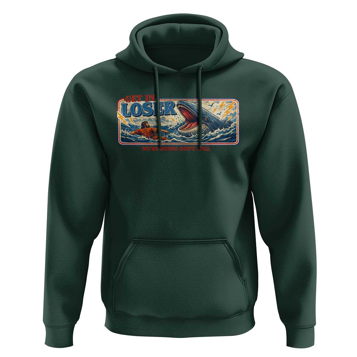 Funny Jonah And The Whale Hoodie Christian Bible Get in Loser Were Doing Gods Will