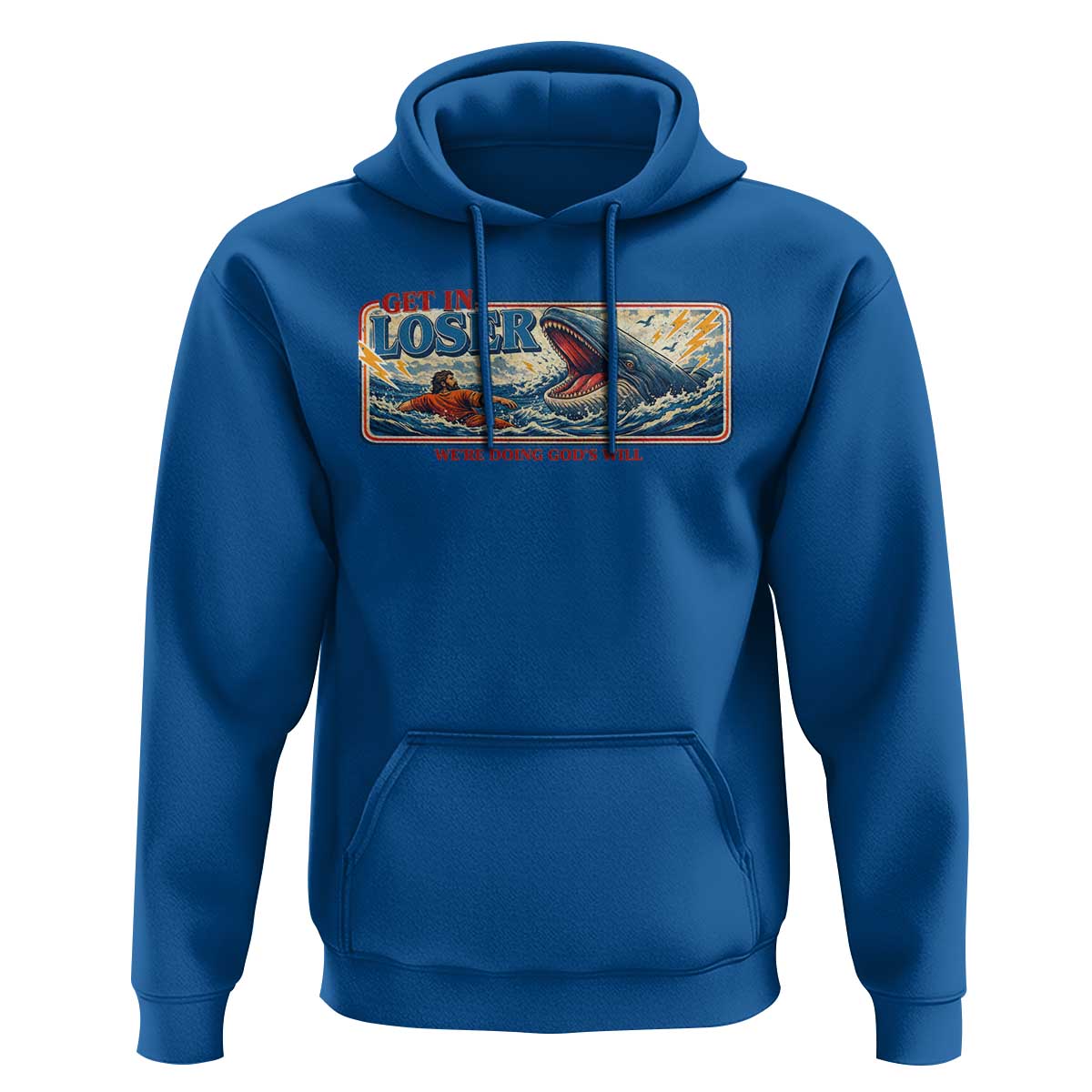 Funny Jonah And The Whale Hoodie Christian Bible Get in Loser Were Doing Gods Will