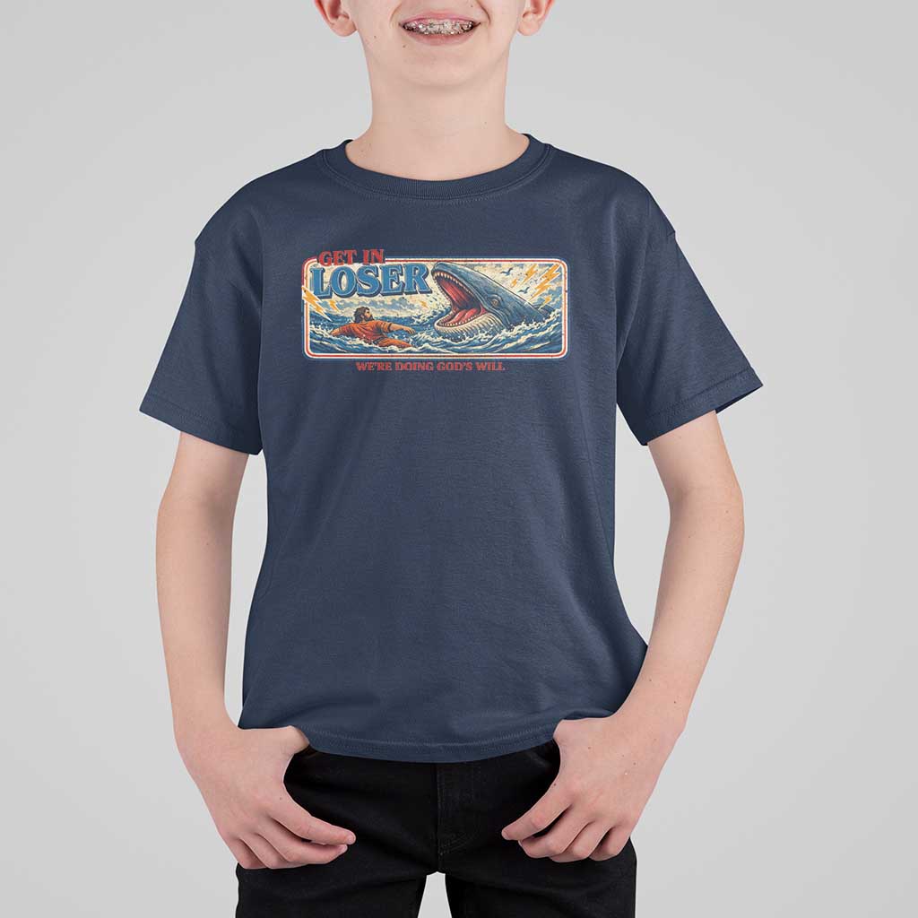 Funny Jonah And The Whale T Shirt For Kid Christian Bible Get in Loser Were Doing Gods Will