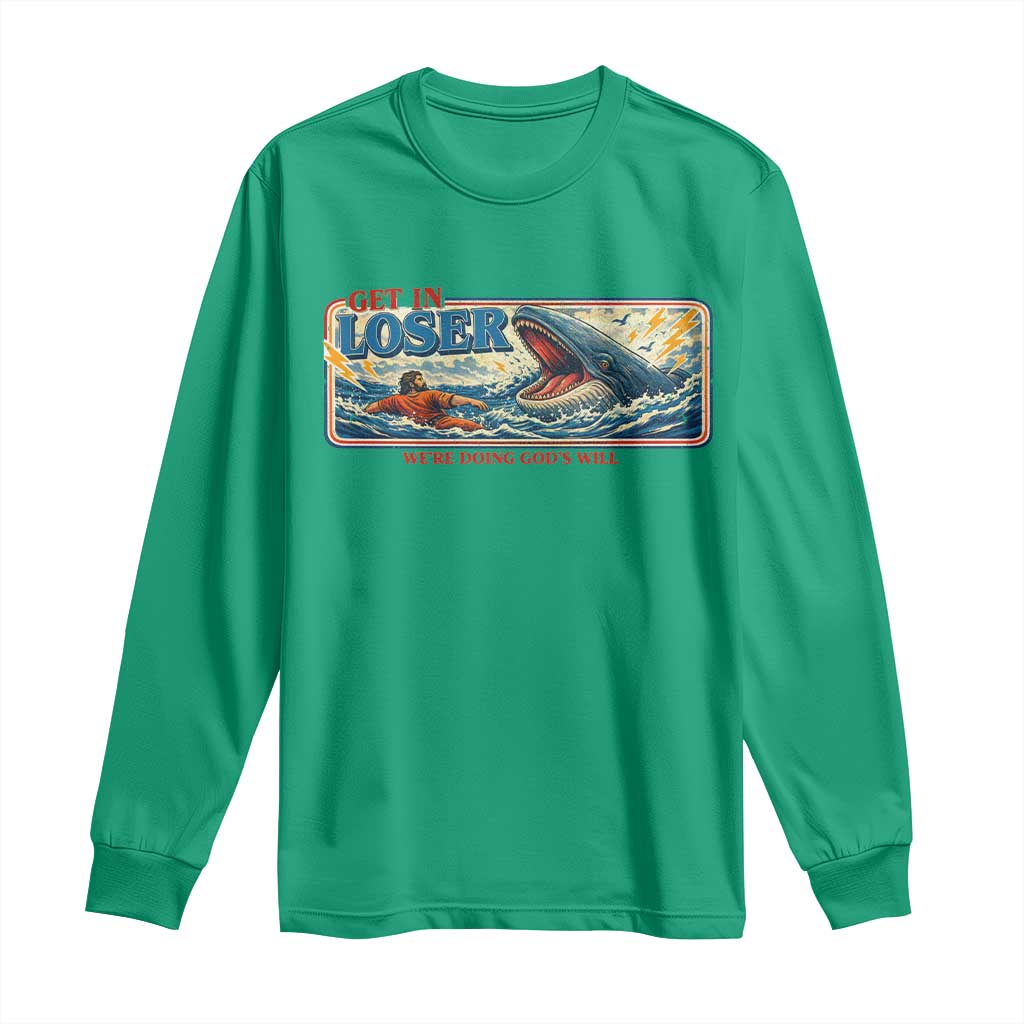 Funny Jonah And The Whale Long Sleeve Shirt Christian Bible Get in Loser Were Doing Gods Will