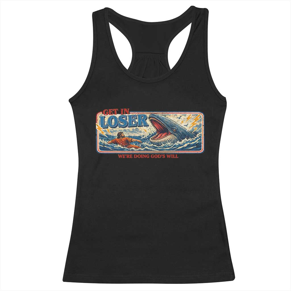 Funny Jonah And The Whale Racerback Tank Top Christian Bible Get in Loser Were Doing Gods Will