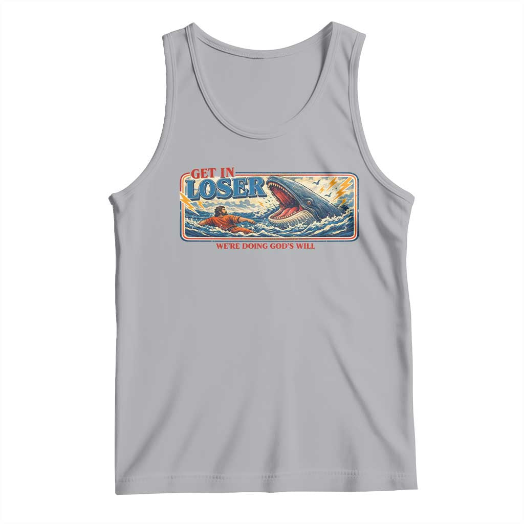 Funny Jonah And The Whale Tank Top Christian Bible Get in Loser Were Doing Gods Will