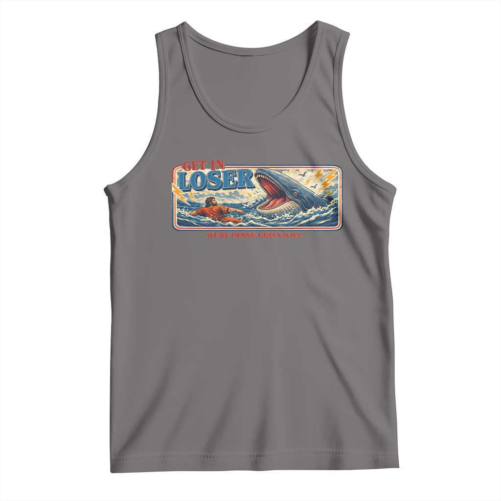 Funny Jonah And The Whale Tank Top Christian Bible Get in Loser Were Doing Gods Will