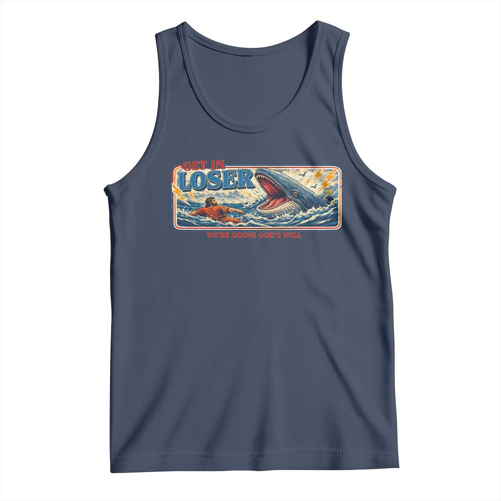 Funny Jonah And The Whale Tank Top Christian Bible Get in Loser Were Doing Gods Will
