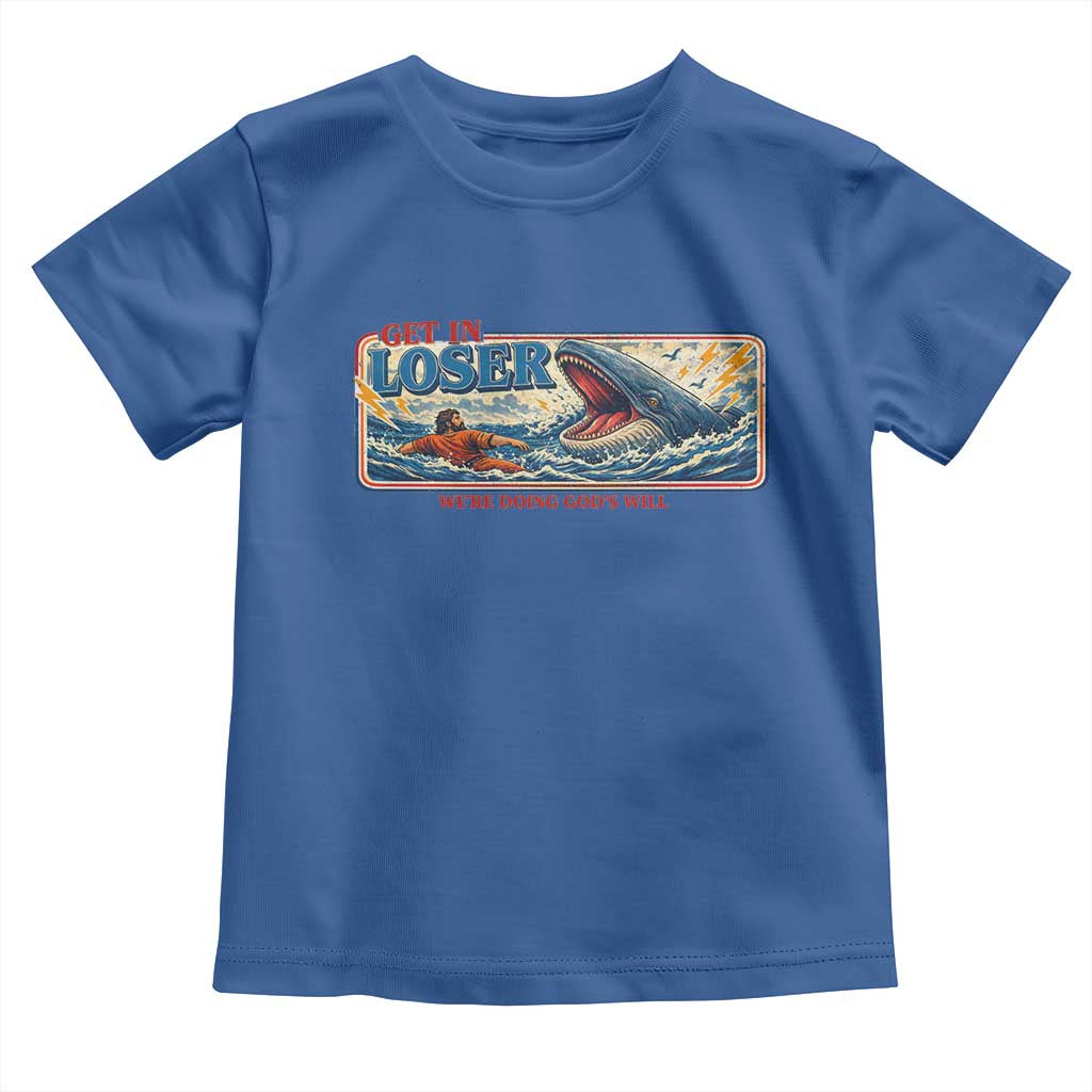 Funny Jonah And The Whale Toddler T Shirt Christian Bible Get in Loser Were Doing Gods Will
