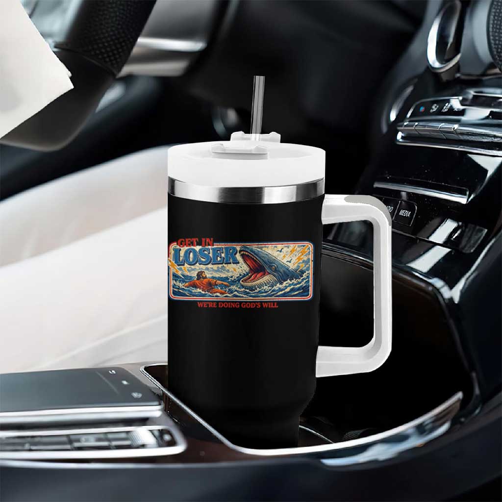 Funny Jonah And The Whale Tumbler With Handle Christian Bible Get in Loser Were Doing Gods Will