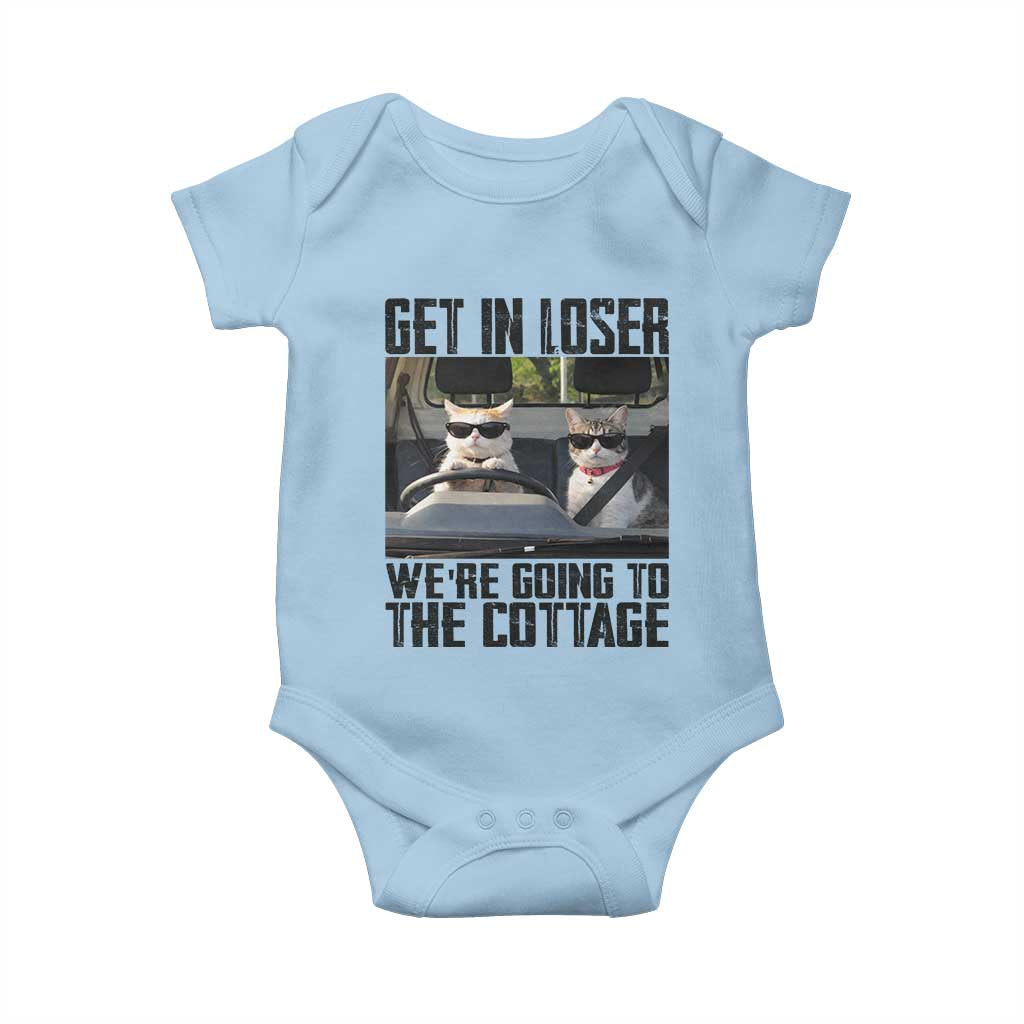 Get In Loser Were Going To The Cottage Baby Onesie Funny Cat Gifts Internet Memes
