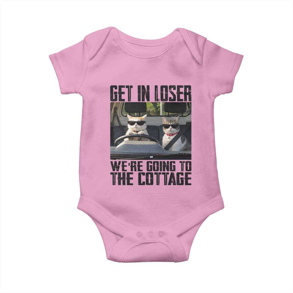 Get In Loser Were Going To The Cottage Baby Onesie Funny Cat Gifts Internet Memes