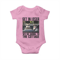 Get In Loser Were Going To The Cottage Baby Onesie Funny Cat Gifts Internet Memes