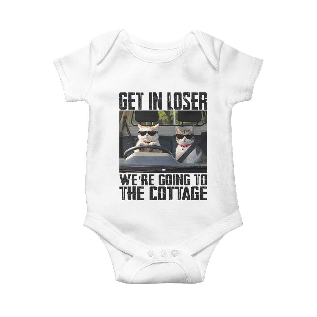 Get In Loser Were Going To The Cottage Baby Onesie Funny Cat Gifts Internet Memes