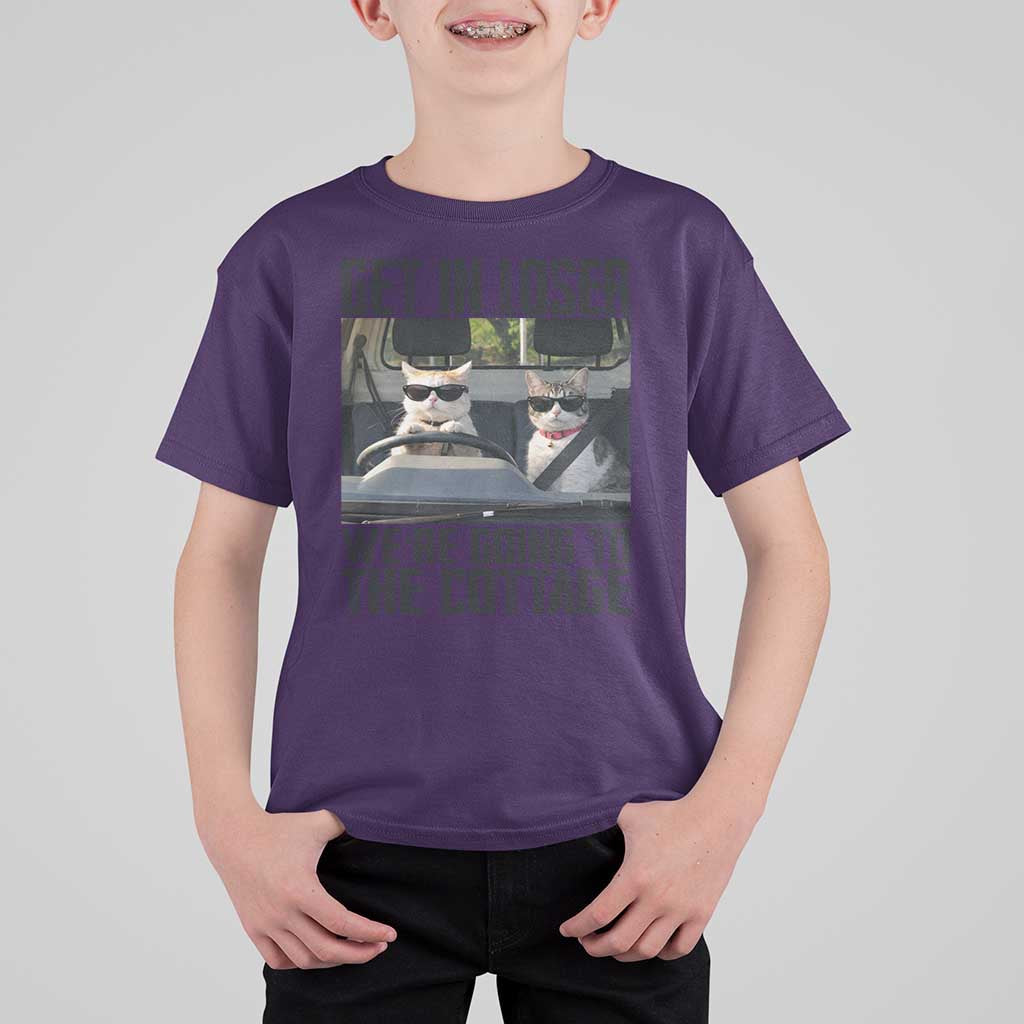 Get In Loser Were Going To The Cottage T Shirt For Kid Funny Cat Gifts Internet Memes