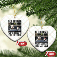 Get In Loser Were Going To The Cottage Ceramic Ornament Funny Cat Gifts Internet Memes