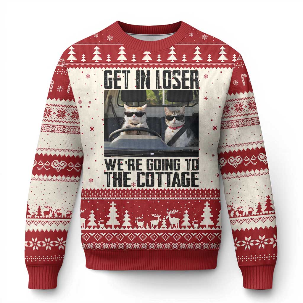 Get In Loser Were Going To The Cottage Ugly Christmas Sweater Funny Cat Gifts Internet Memes