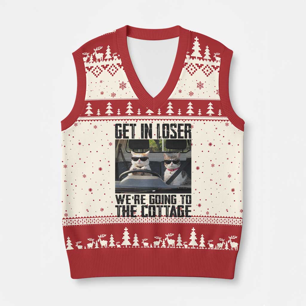 Get In Loser Were Going To The Cottage V-Neck Knit Sweater Vest Funny Cat Gifts Internet Memes