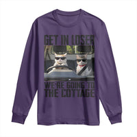 Get In Loser Were Going To The Cottage Long Sleeve Shirt Funny Cat Gifts Internet Memes
