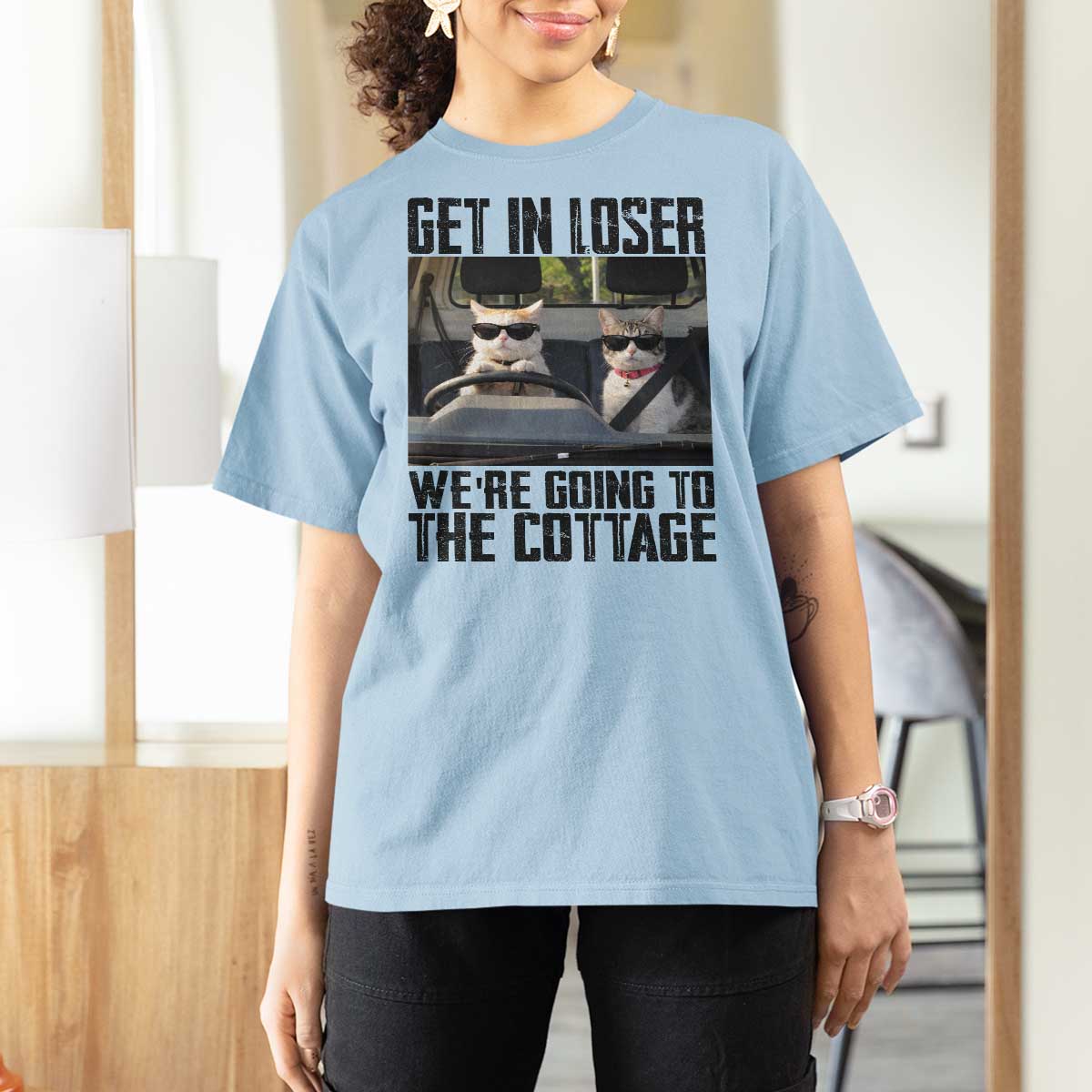 Get In Loser Were Going To The Cottage T Shirt For Women Funny Cat Gifts Internet Memes