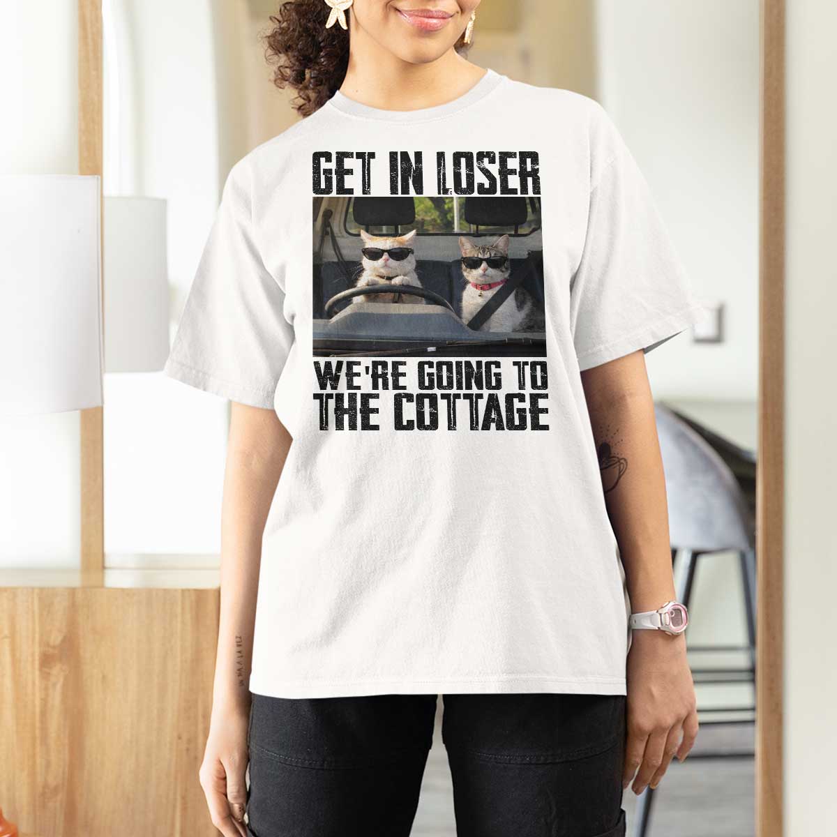 Get In Loser Were Going To The Cottage T Shirt For Women Funny Cat Gifts Internet Memes