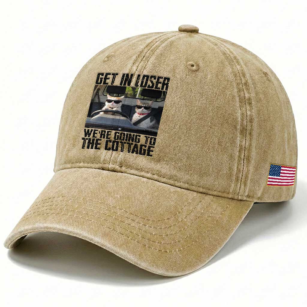 Get In Loser Were Going To The Cottage Washed Cotton Baseball Cap Funny Cat Gifts Internet Memes