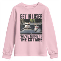 Get In Loser Were Going To The Cottage Youth Sweatshirt Funny Cat Gifts Internet Memes