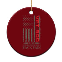 Vet Bod Ceramic Ornament Funny Veteran Like Dad Bod But More Back Pain US Flag - Wonder Print Shop