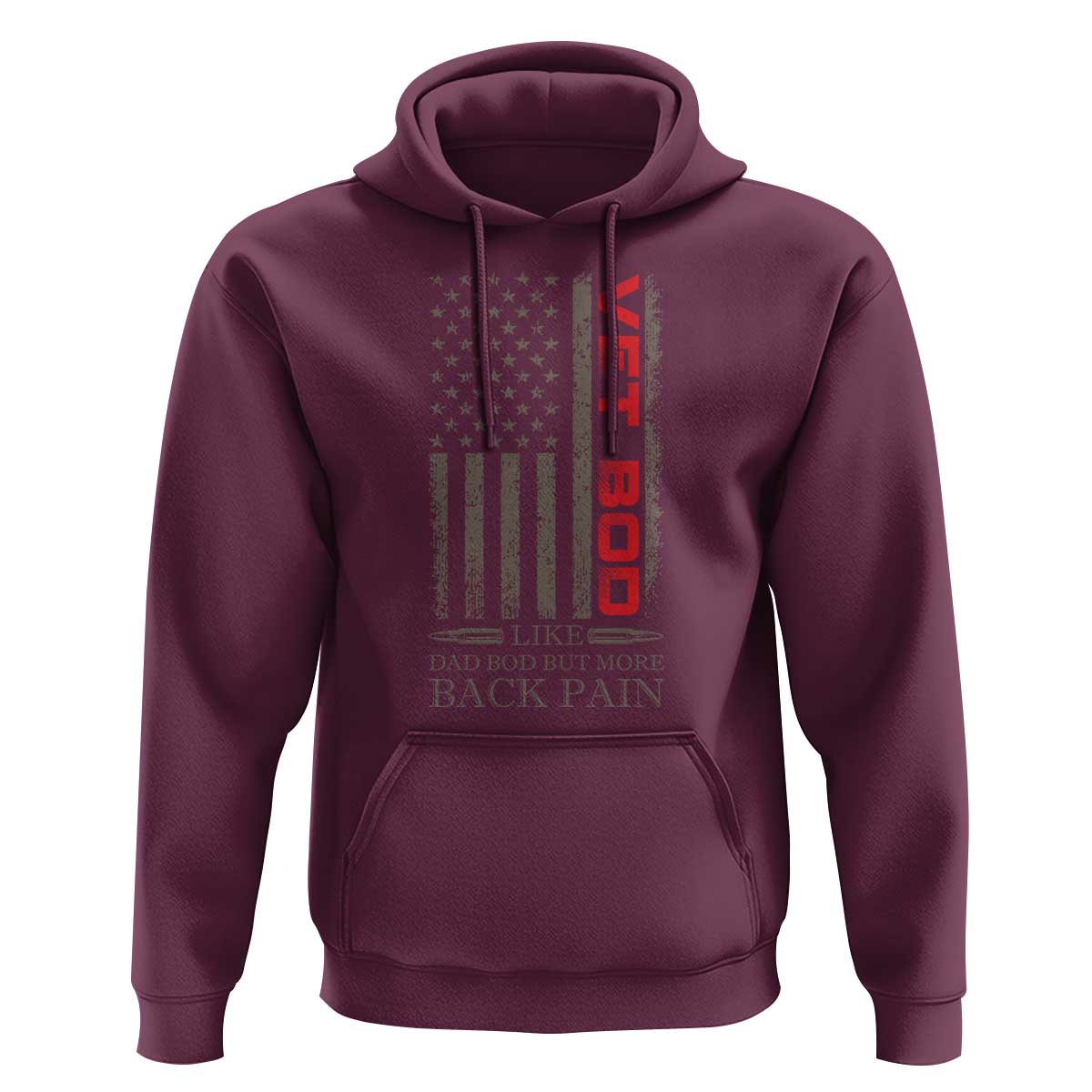 Vet Bod Hoodie Funny Veteran Like Dad Bod But More Back Pain US Flag - Wonder Print Shop