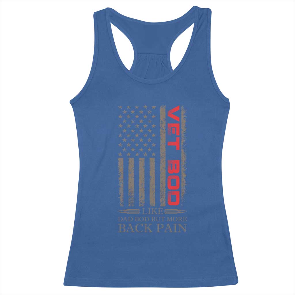 Vet Bod Racerback Tank Top Funny Veteran Like Dad Bod But More Back Pain US Flag - Wonder Print Shop