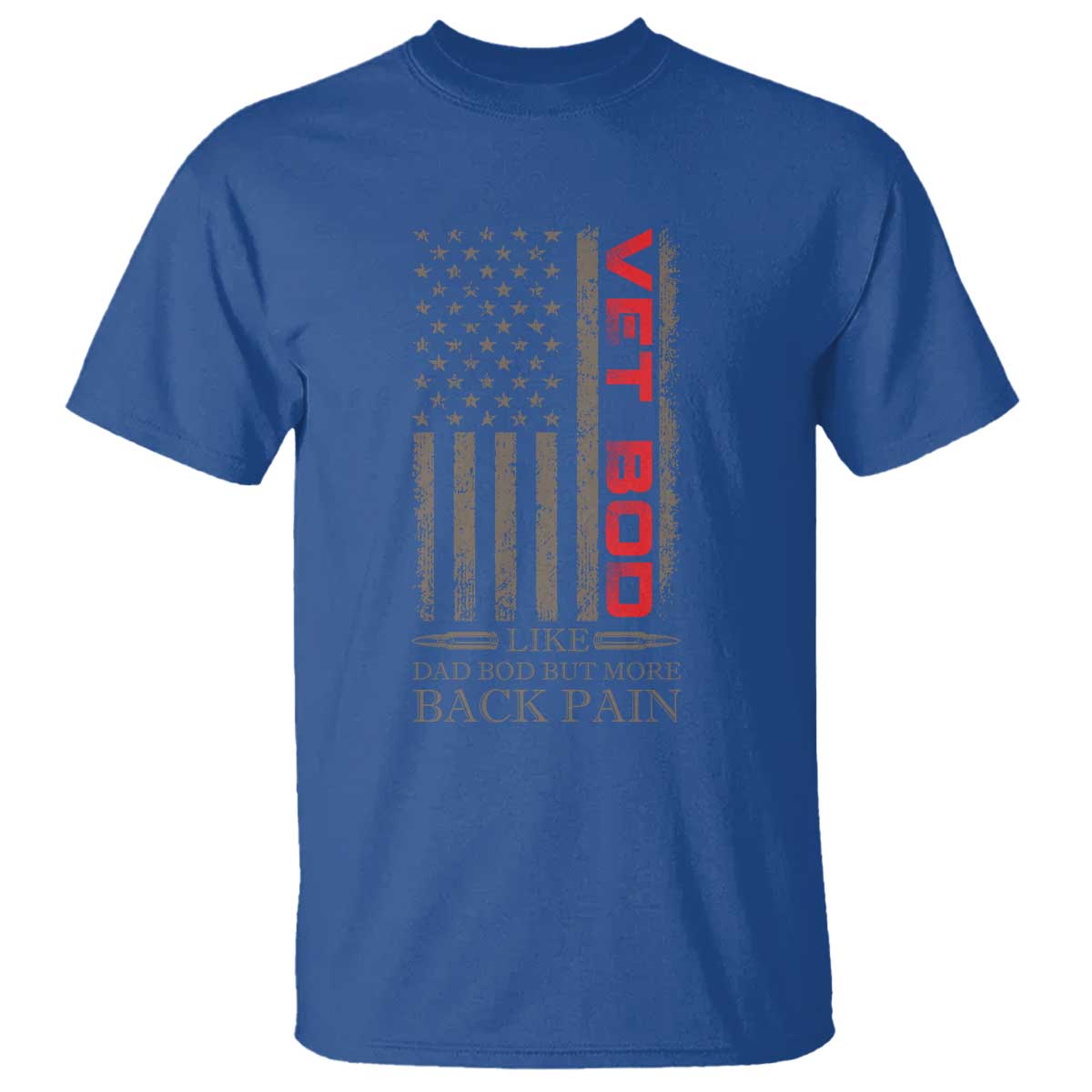 Vet Bod T Shirt Funny Veteran Like Dad Bod But More Back Pain US Flag - Wonder Print Shop