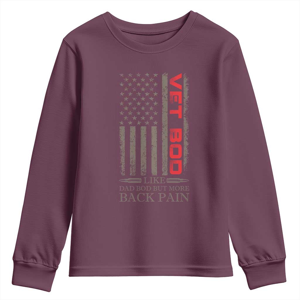 Vet Bod Youth Sweatshirt Funny Veteran Like Dad Bod But More Back Pain US Flag - Wonder Print Shop