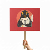 Is He Dead Yet Protest Sign Penguins Resist and Persist - Wonder Print Shop