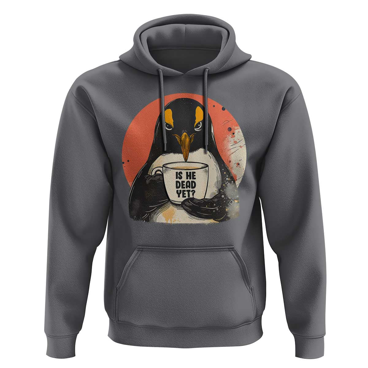 Is He Dead Yet Hoodie Penguins Resist and Persist