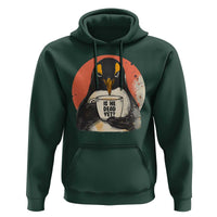 Is He Dead Yet Hoodie Penguins Resist and Persist