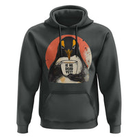 Is He Dead Yet Hoodie Penguins Resist and Persist