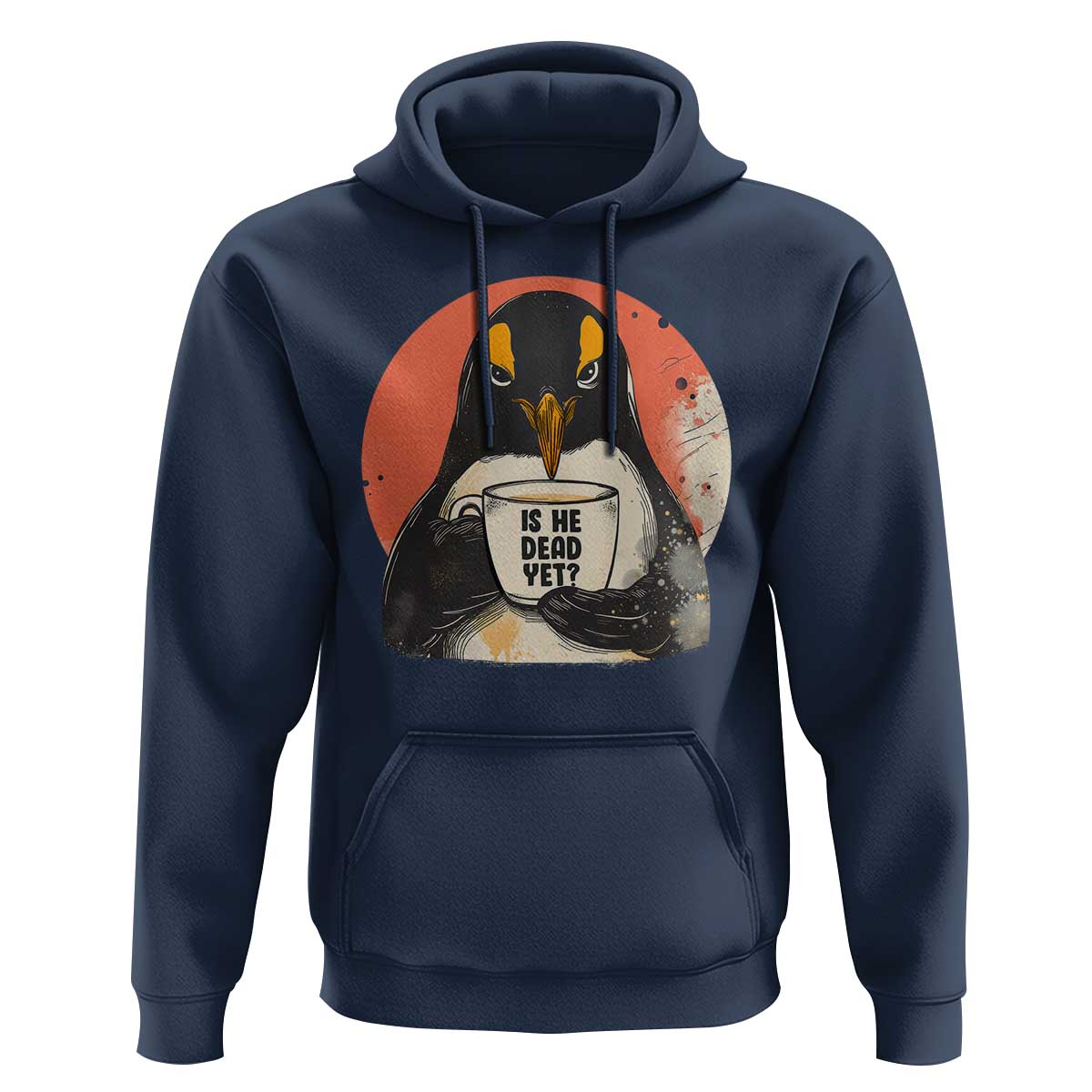 Is He Dead Yet Hoodie Penguins Resist and Persist