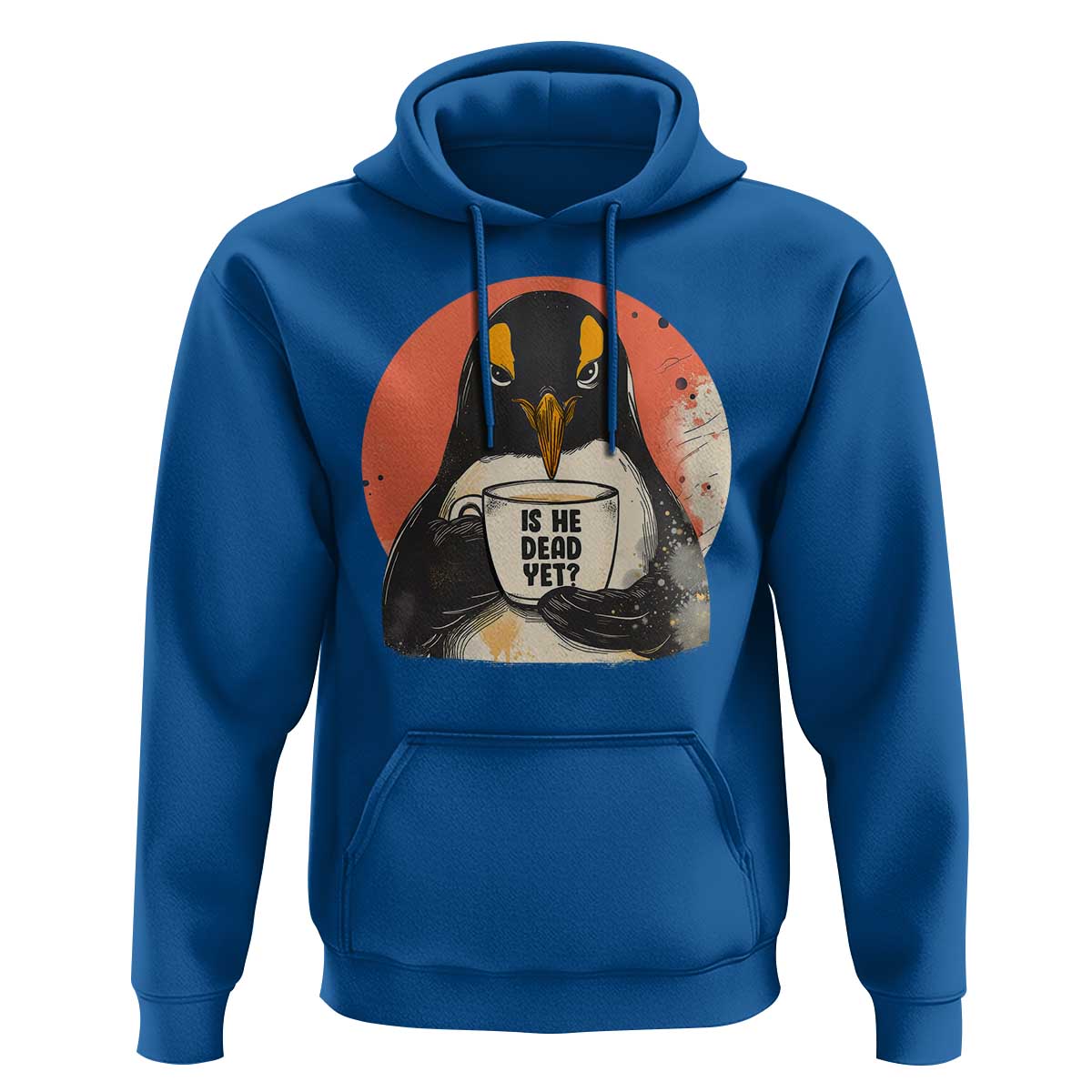 Is He Dead Yet Hoodie Penguins Resist and Persist