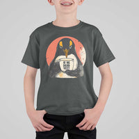 Is He Dead Yet T Shirt For Kid Penguins Resist and Persist