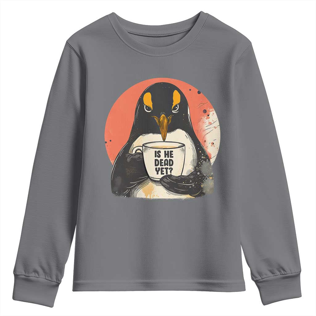 Is He Dead Yet Youth Sweatshirt Penguins Resist and Persist